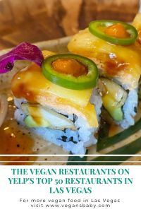 The best vegan restaurants in Las Vegas according to Yelp. For more vegan dining in Las Vegas visit www.vegansbaby.com