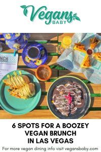 6 of the best restaurants in Las Vegas for vegan brunch and booze. For more vegan dining visit www.vegansbaby.com