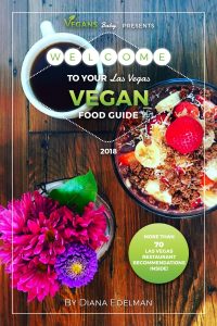 The 2018 Las Vegas Vegan Food Guide is available now in print on Amazon. Find out what the best spot in town is for vegan dining, the best spot for vegan brunch, donuts, dessert, Thai, pizza and so much more. For more vegan dining in Las Vegas, visit www.vegansbaby.com/vegansbaby2018