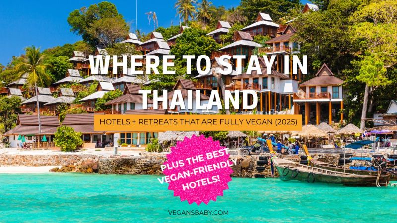 Where to stay Thailand that are fully vegan