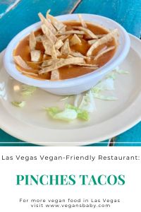 Pinches Tacos is a vegan-friendly restaurant in Las Vegas. For more vegan options in Las Vegas visit www.vegansbaby.com