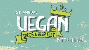 Vegas' First Annual Vegan Tacos & Beer Fest is approaching! For more vegan events in Las Vegas visit www.vegansbaby.com